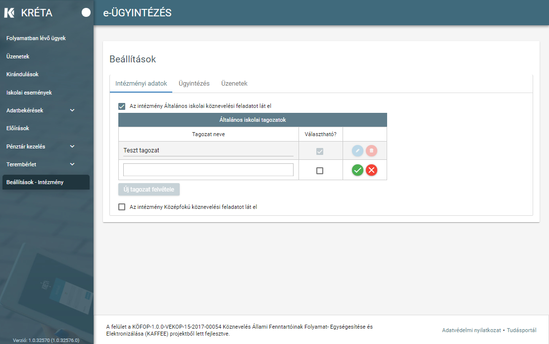 e-Ügyintézés > e-Ügyintézés > 02a_Új tagozat felvétele és beállítása az intézményi feladatkörökhöz.png