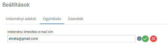 e-Ügyintézés > e-Ügyintézés > 03b_Intézményi értesítési email cím megadhatósága, ahová a rendszer az új vagy hiánypótlás után beküldött ügyekről az értesítést küldje.png